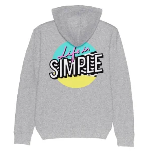 Hoodie Life is Simple